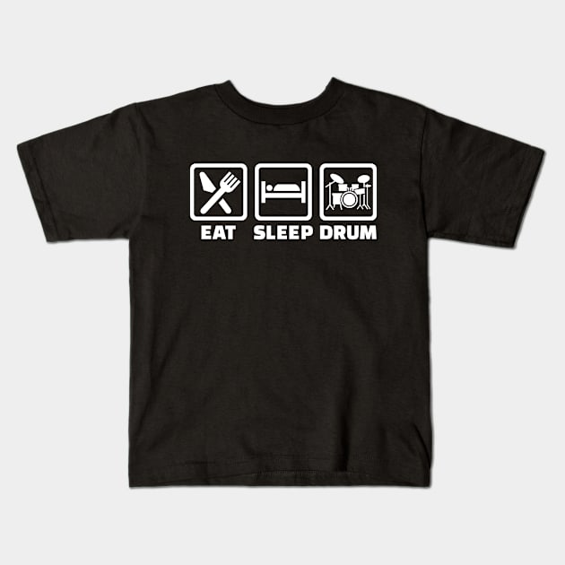 Eat sleep Drum Kids T-Shirt by Designzz